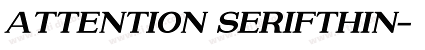 Attention SerifThin字体转换